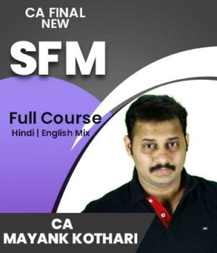 Video Lecture CA Final SFM Regular Batch New Syllabus Mayank Kothari
