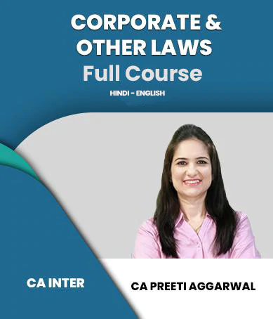 Video Lecture CA Inter Corporate & Other Laws By CA Preeti Aggarwal