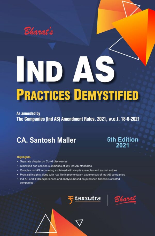 Bharat Ind AS Practices Demystified By CA Santosh Maller