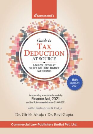 Commercial Guide to Tax Deductionat Source Girish Ahuja