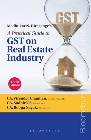 Bloomsbury Practical Guide GST Real Estate Industry Madhukar Hiregang