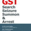 Taxmann GST Search Seizure & Arrest By Arpit Haldia
