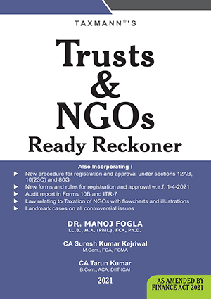 Taxmann Taxation of Trusts & NGOs By Manoj Fogla Edition May 2021