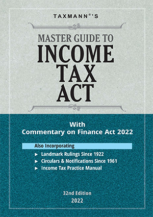 Taxmann Master Guide To Income Tax Act By Pradeep S Shah