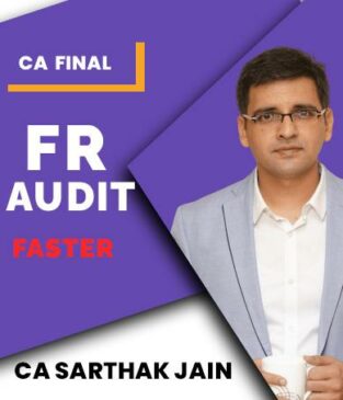 Video Lecture CA Final FR Faster and Audit Faster By CA Sarthak Jain