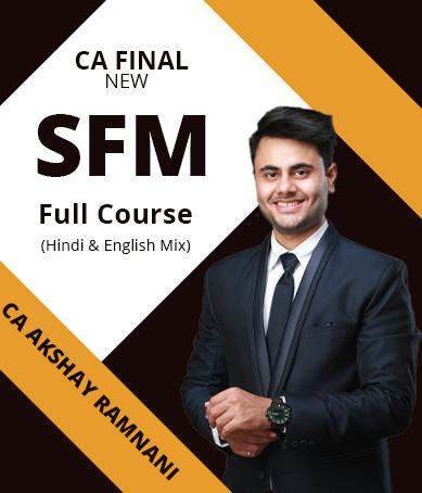 Video Lecture CA Final SFM Regular Batch CA Akshay Ramnani