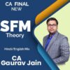 Video Lecture CA Final SFM Theory New Syllabus By CA Gaurav Jainn