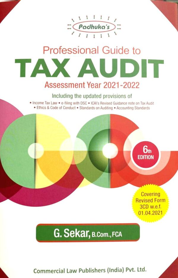 Commercial Padhuka Professional Guide to Tax Audit By G Sekar