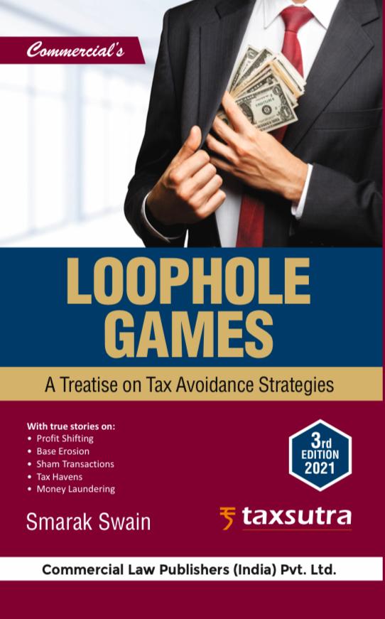 Commercial Loophole Games A Treatise Tax Smarak Swain