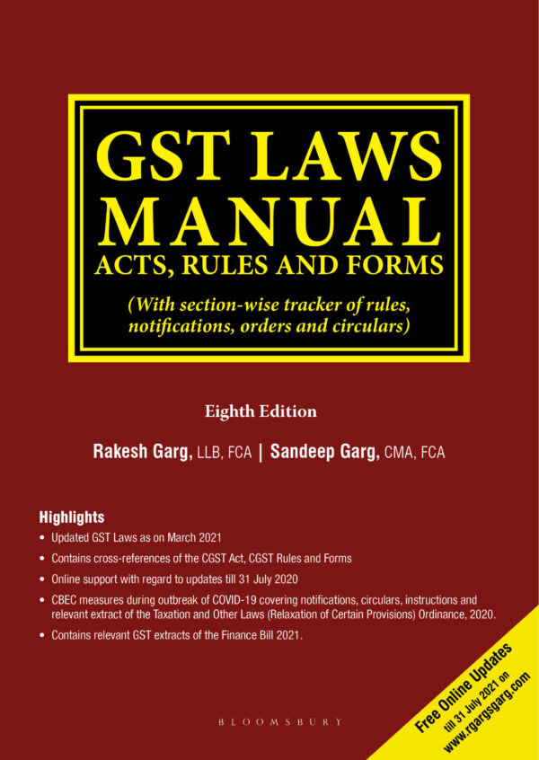 Bloomsbury GST Laws Manual Acts Rules and Forms By Rakesh Garg