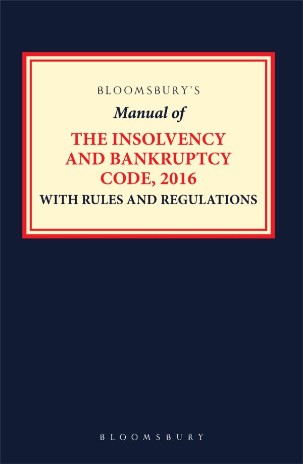 Bloomsbury Manual of the Insolvency and Bankruptcy Code 2016