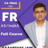 Video Lecture CA Final FR (IndAS and AS only) By CA Sarthak Jain
