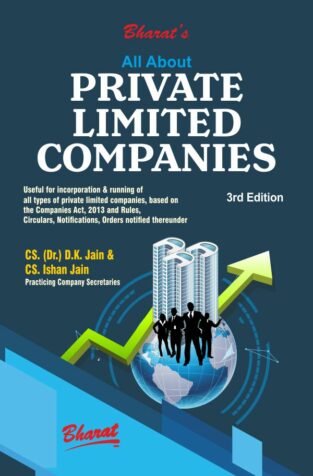 Bharat All About Private Limited Companies By D K Jain