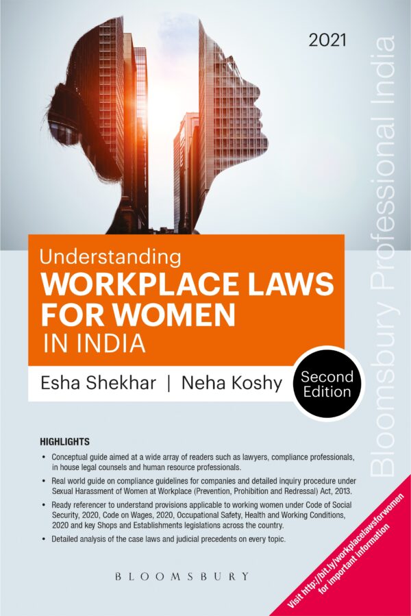 Understanding Workplace Laws For Women in India By Esha Shekhar