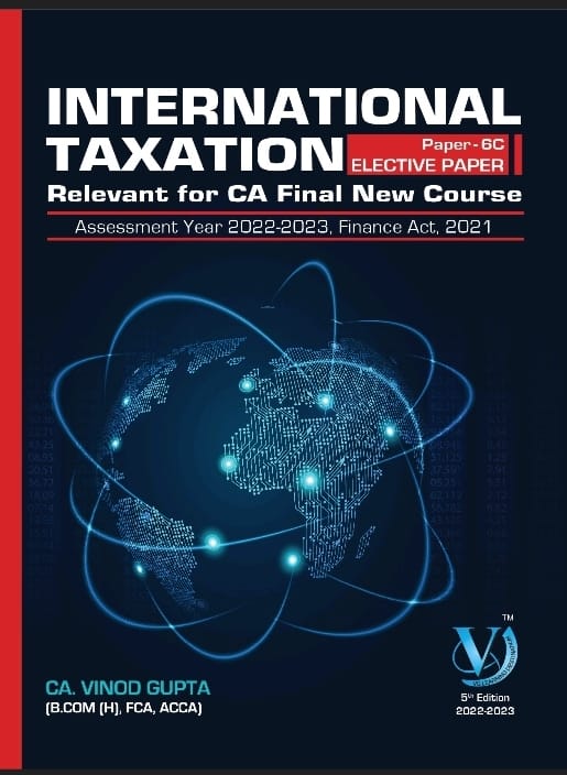 VG learning CA Final Elective Paper - 6C International Taxation New Syllabus By Vinod Gupta Applicable for May / November 2022 Exam