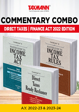 Taxmann Combo for Commentary Direct Taxes Finance Act 2022