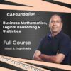 Video Lectures CA Foundation Business Mathematics By Anurag Gupta