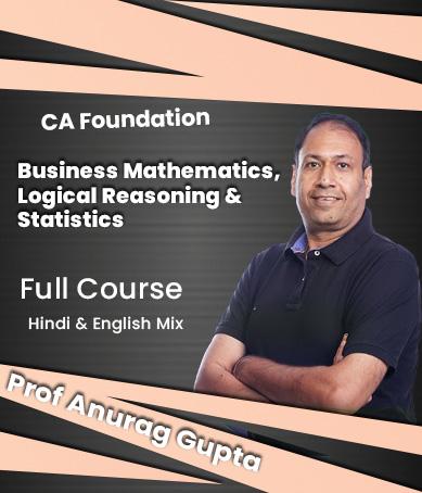 Video Lectures CA Foundation Business Mathematics By Anurag Gupta