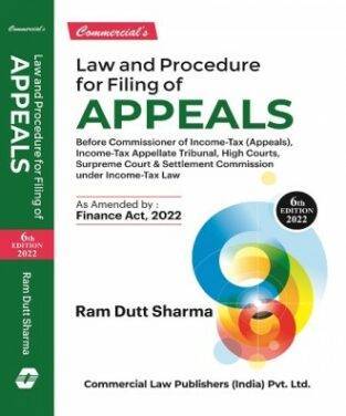Commecial Law and procedure of Filing of Appeals By Ram Dutt