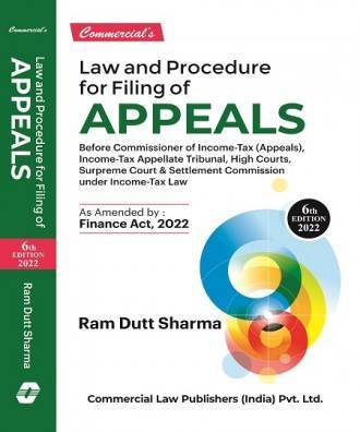 Commecial Law and procedure of Filing of Appeals By Ram Dutt