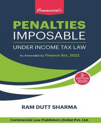 Penalties Imposable Under Income Tax Law By Ram Dutt Sharma