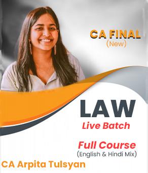 Video Lecture CA Final New Law Live Batch By CA Arpita Tulsyan