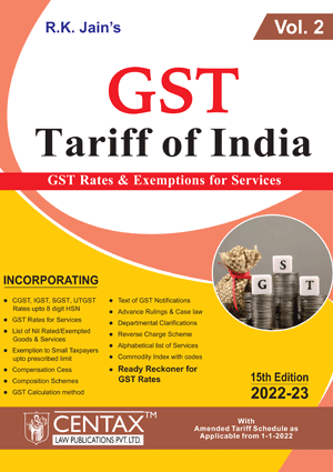 Centax GST Tariff of India and GST Rates by R K Jain.