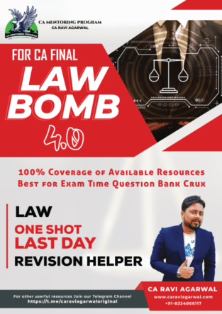 CA Final Law Bomb 4.0 PDF Old & New Syllabus By CA Ravi Agarwal