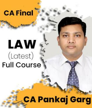 Video Lecture CA Final Law Regular New Syllabus By CA Pankaj Garg
