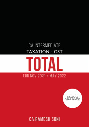 CA Inter/IPCC Indirect Tax GST Total with Q&A By CA Ramesh Soni