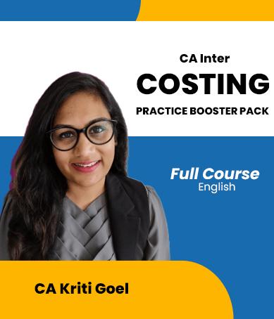 Video Lecture CA Inter Costing Practice Booster Pack By CA Kriti Goel