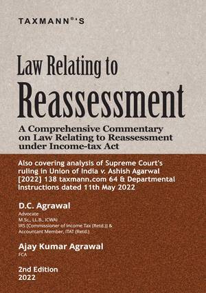Taxmann New Law Relating To Reassessment By D.C. Agrawal