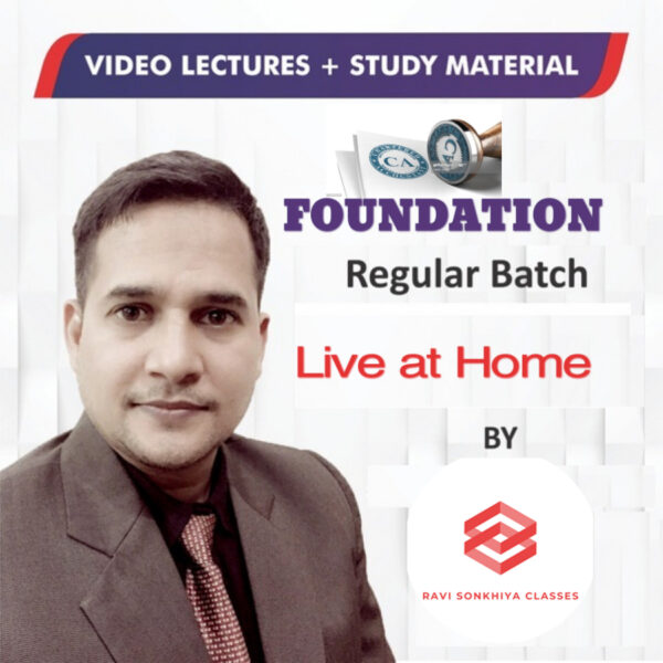 CA Foundation Full Course Online Classes By Ravi Sonkhiya