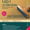 Bloomsbury Guide to GST on Services By Rakesh Garg