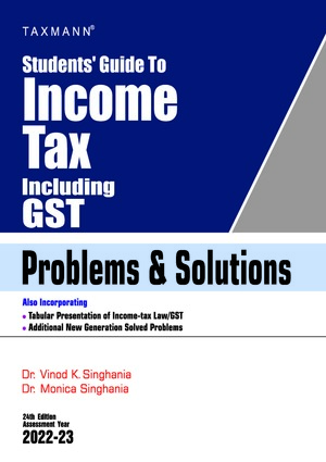 Students Guide Income Tax GST  Problems Solution Vinod K Singhania