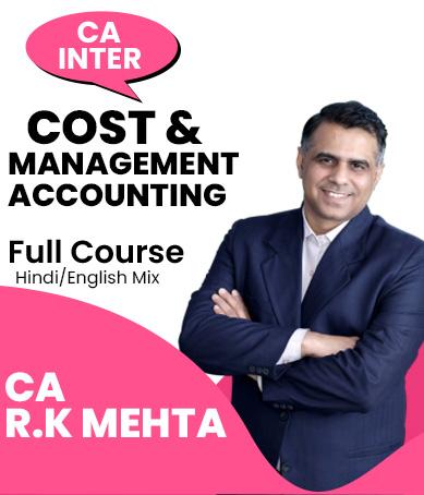 Video Lecture CA Inter Cost And Mgmt Accounting By CA R K Mehta
