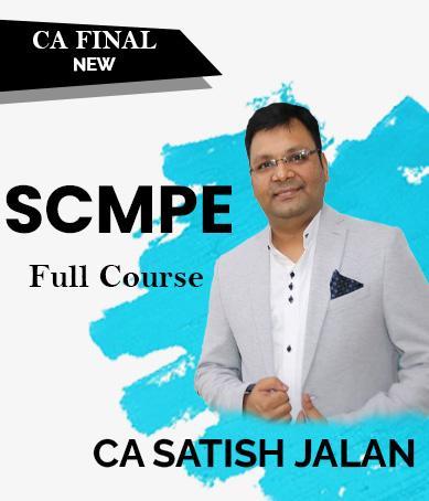Video Lecture CA Final SCMPE Live Batch no 21A By CA Satish Jalan
