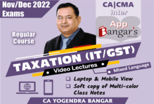 Video Lecture CA Inter Taxation  By CA Yogendra Bangar May 2022 Exam