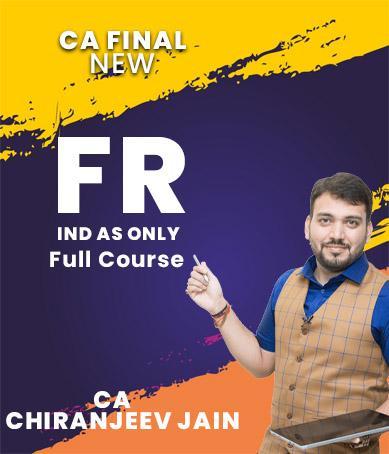 Video Lecture CA Final FR IND AS Only Hindi New By CA Chiranjeev Jain