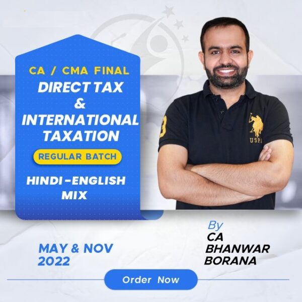 Video Lecture CA / CMA Final Direct Tax Hindi By CA Bhanwar Borana