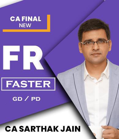 CA Final New Financial Reporting (FR) Faster 2021