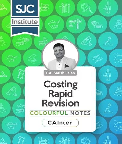 CA Inter Inter Costing Rapid Revision Colourful Notes By CA Satish Jalan