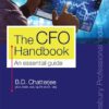 Bloomsbury The CFO Handbook An essential guide By B D Chatterjee