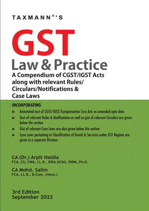Taxmann GST Law & Practice By Arpit Haldia Mohd. Salim Edition 2022