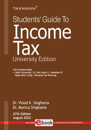 Taxmann Students Guide To Income Tax By Vinod k Singhania