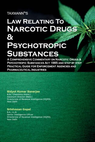 Taxmann Narcotic Drugs & Psychotropic Substances By Bidyut Kumar