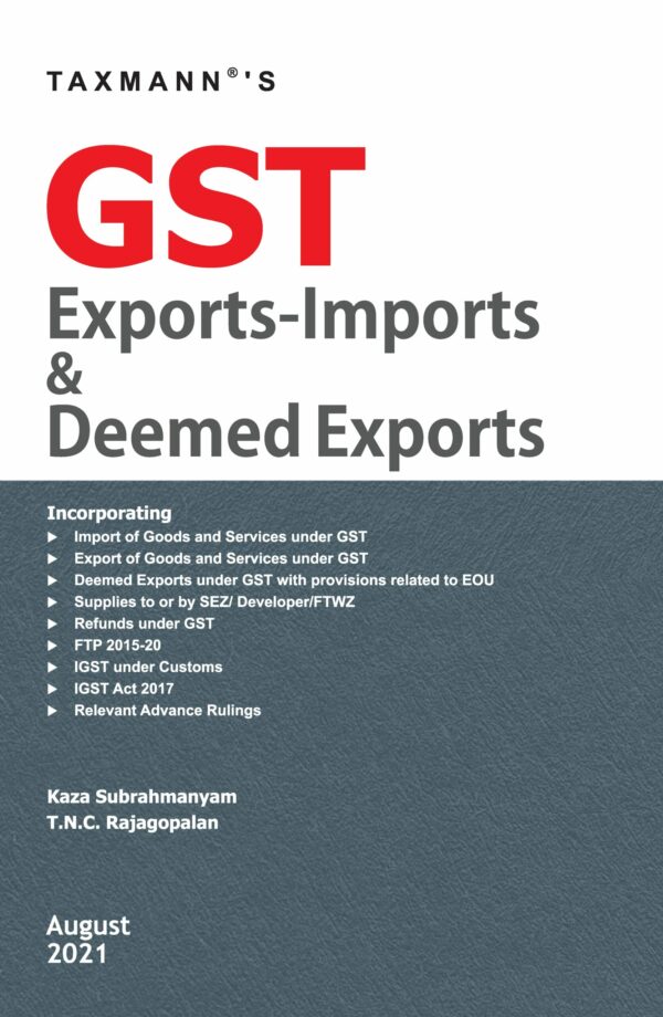 Taxmann GST Exports-Imports & Deemed By Kaza Subrahmanyam