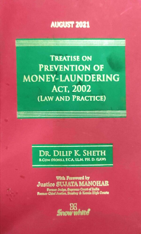 Snow White Prevention of Money Laundering Act 2002 By Delip K Sheth