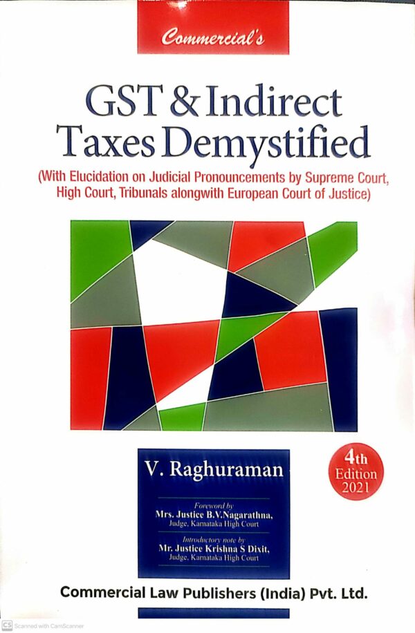 Commercial GST & Indirect Taxes Demystified By V Raghuraman