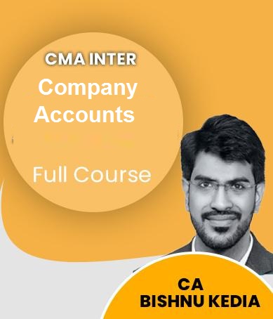 Video Lecture CMA Inter Company Accounts Full Course By CA Bishnu Kedia